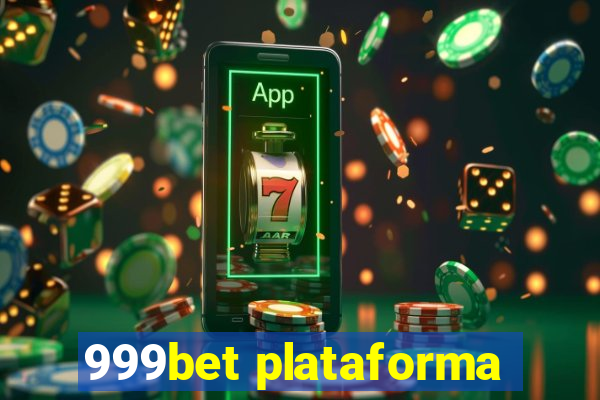 999bet plataforma